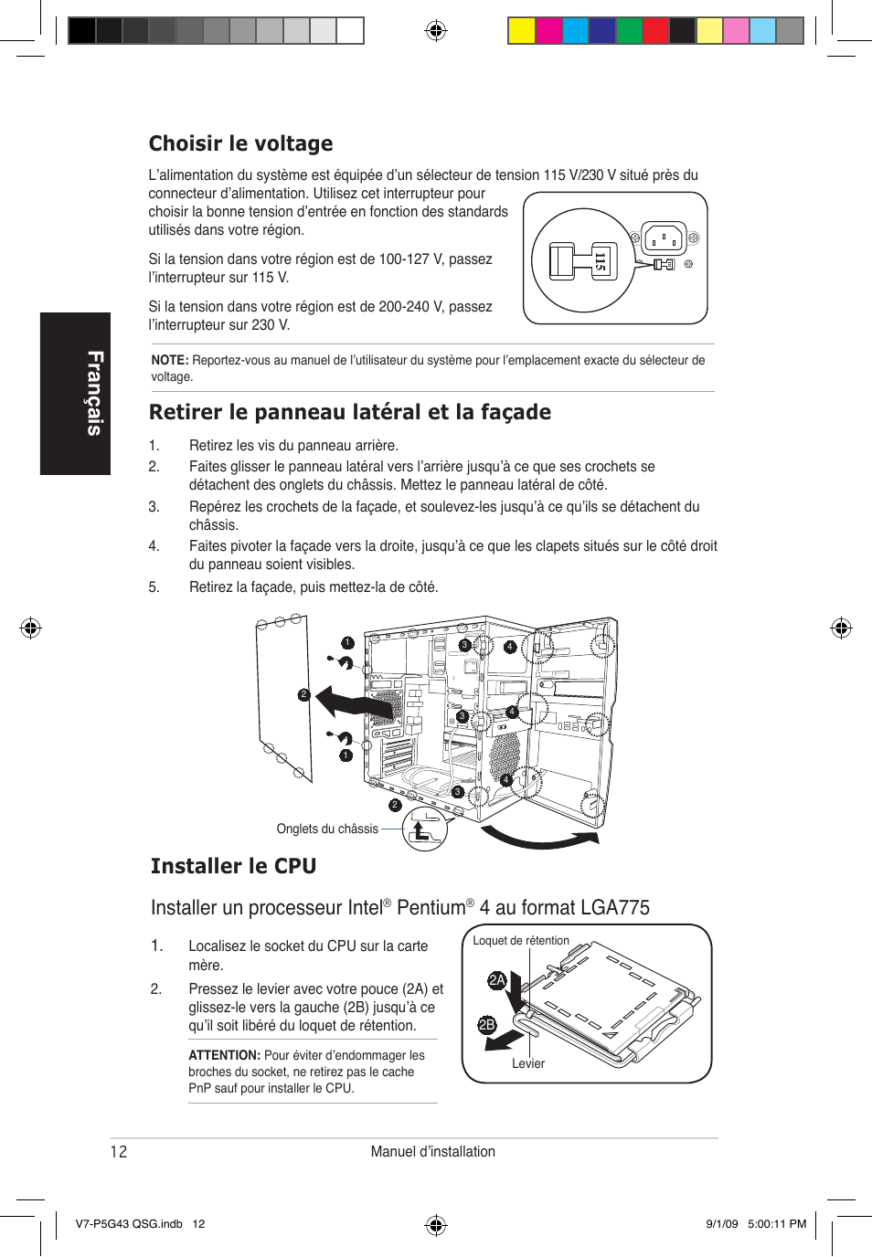 Français retirer le panneau latéral et la façade, Choisir le voltage, Installer le cpu installer un processeur intel | Pentium, 4 au format lga775 | Asus V6-P5G31E User Manual | Page 12 / 80