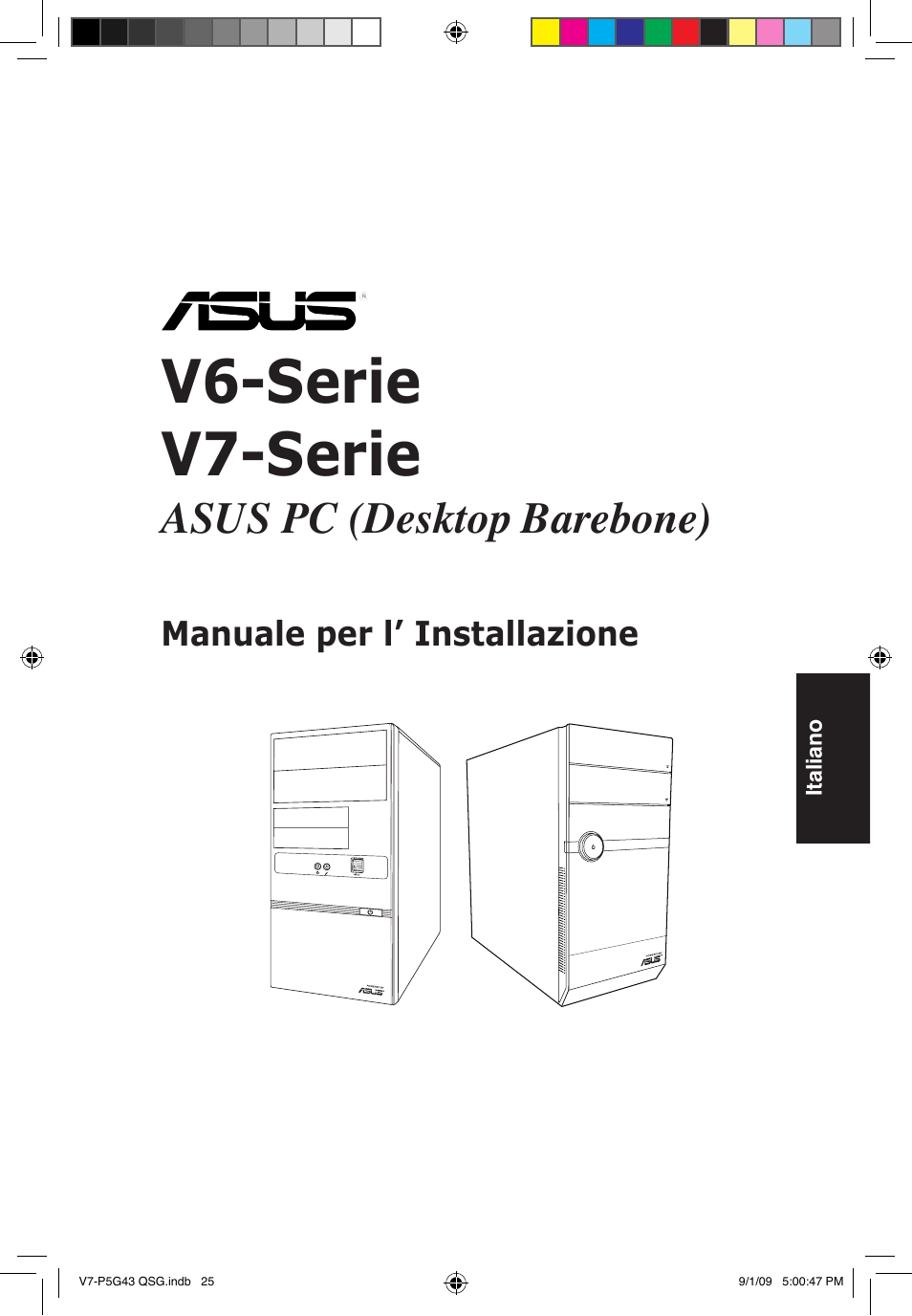 V6-serie v7-serie, Asus pc (desktop barebone) | Asus V6-P5G31E User Manual | Page 25 / 80