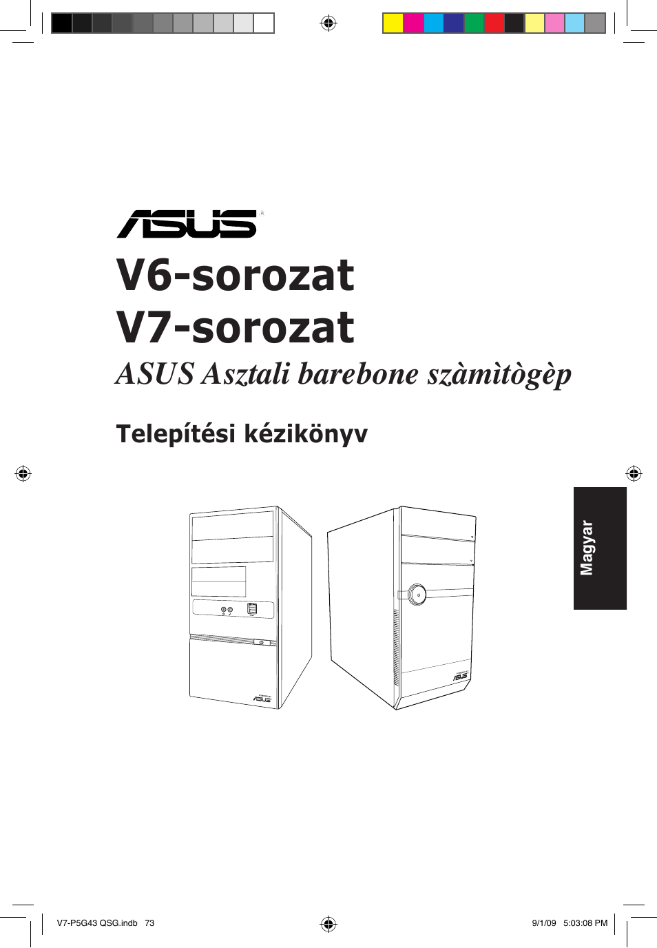 V6-sorozat v7-sorozat, Asus asztali barebone szàmìtògèp | Asus V6-P5G31E User Manual | Page 73 / 80