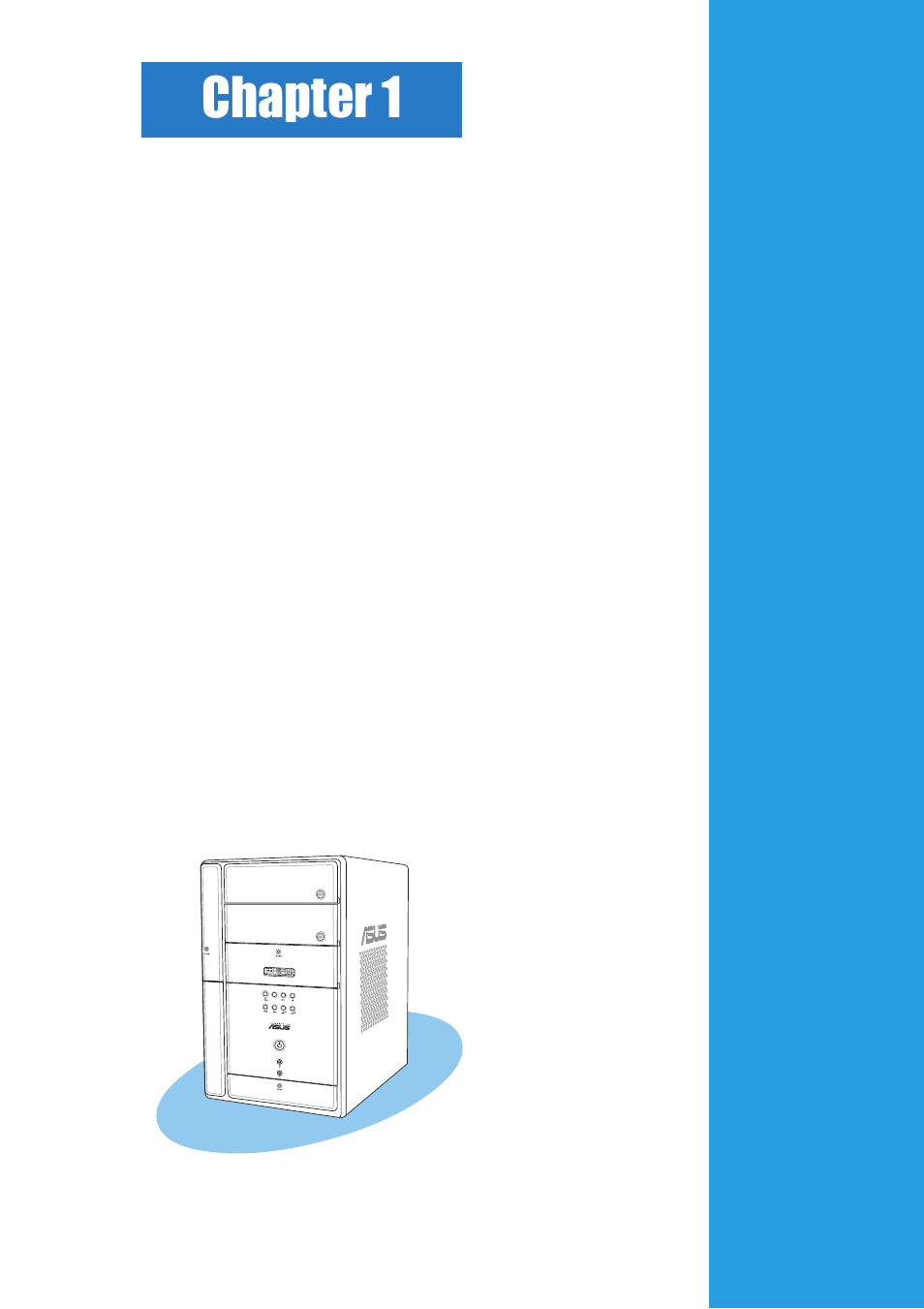 System introduction, Chapter 1 | Asus T2-P User Manual | Page 11 / 130