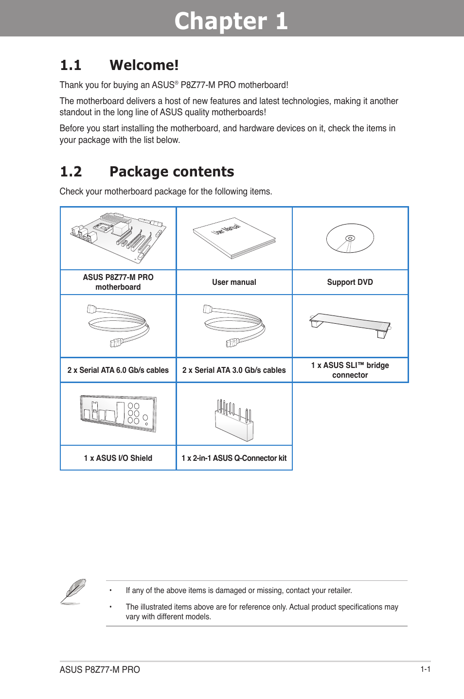 Chapter 1: product introduction, 1 welcome, 2 package contents | Chapter 1, Product introduction, Welcome! -1, Package contents -1, Chapter 1 1.1 welcome | Asus P8Z77-M PRO User Manual | Page 13 / 170