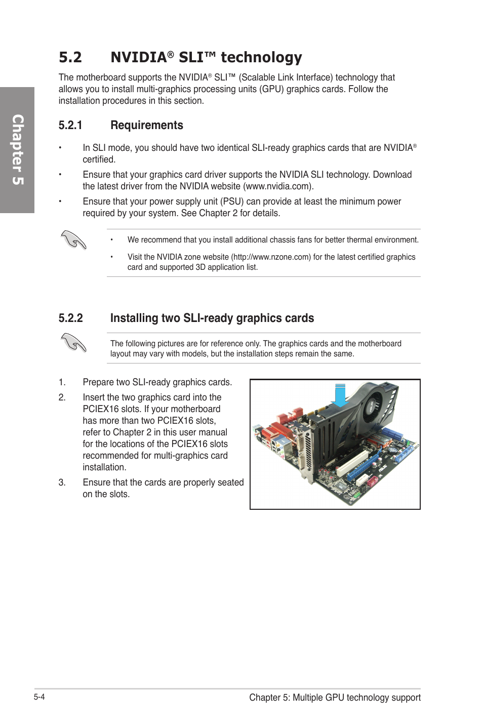 2 nvidia® sli™ technology, 1 requirements, 2 installing two sli-ready graphics cards | Nvidia, Sli™ technology -4, Requirements -4, Installing two sli-ready graphics cards -4, Chapter 5 5.2 nvidia, Sli™ technology | Asus P8Z77-M PRO User Manual | Page 158 / 170