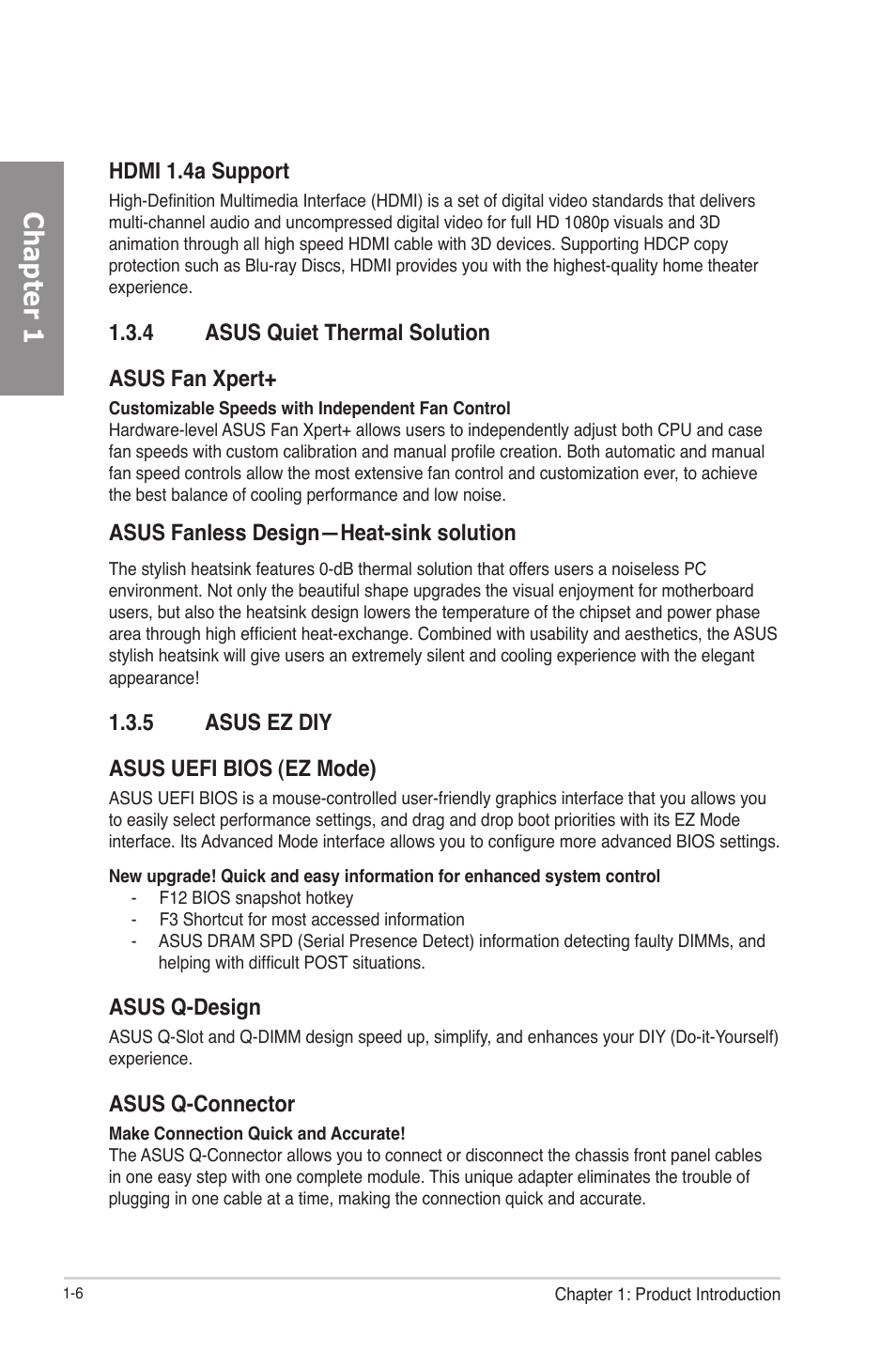 4 asus quiet thermal solution, 5 asus ez diy, Asus quiet thermal solution -6 | Asus ez diy -6, Chapter 1, Hdmi 1.4a support, 4 asus quiet thermal solution asus fan xpert, Asus fanless design—heat-sink solution, 5 asus ez diy asus uefi bios (ez mode), Asus q-design | Asus P8Z77-M PRO User Manual | Page 18 / 170