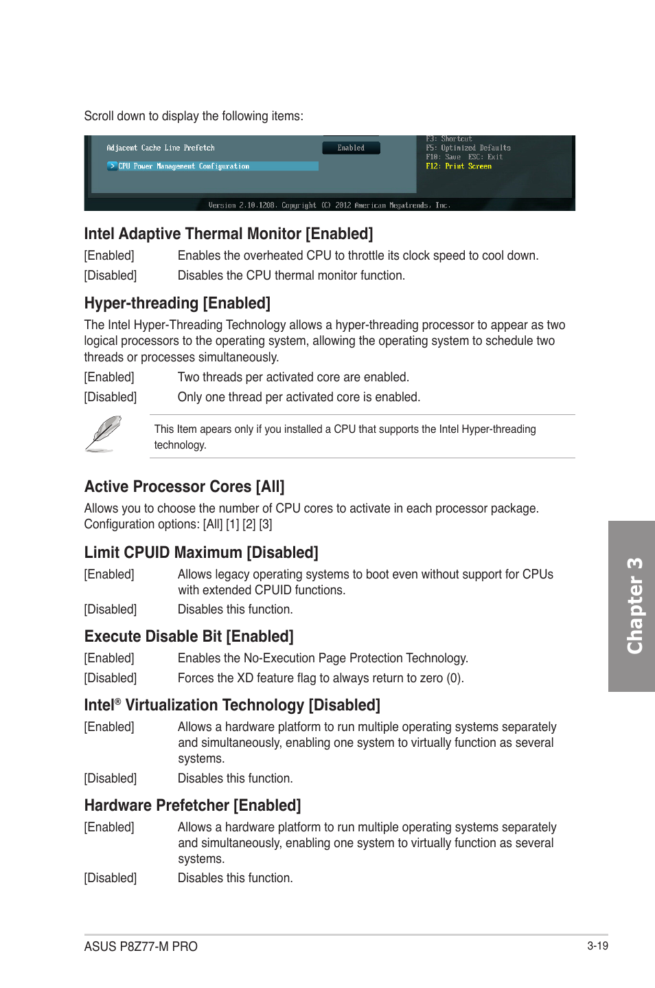 Chapter 3, Intel adaptive thermal monitor [enabled, Hyper-threading [enabled | Active processor cores [all, Limit cpuid maximum [disabled, Execute disable bit [enabled, Intel, Virtualization technology [disabled, Hardware prefetcher [enabled | Asus P8Z77-M PRO User Manual | Page 87 / 170