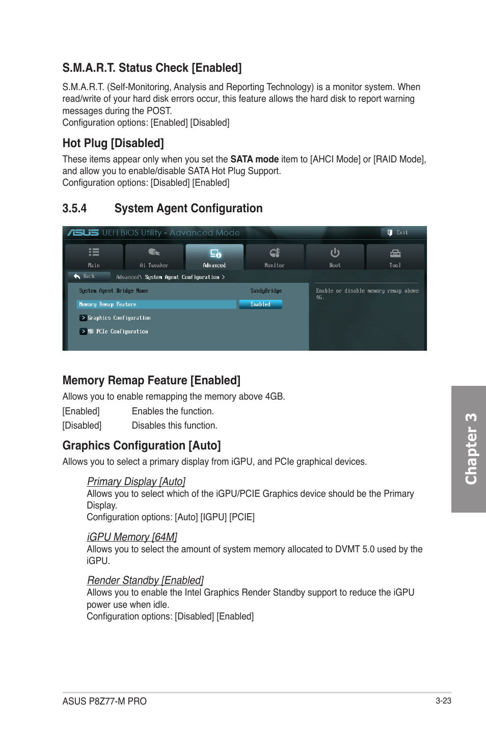 4 system agent configuration, System agent configuration -23, Chapter 3 | S.m.a.r.t. status check [enabled, Hot plug [disabled, Graphics configuration [auto | Asus P8Z77-M PRO User Manual | Page 91 / 170