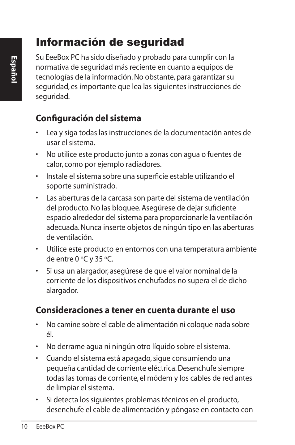 Información de seguridad, Configuración del sistema, Consideraciones a tener en cuenta durante el uso | Asus EB1501 User Manual | Page 10 / 46