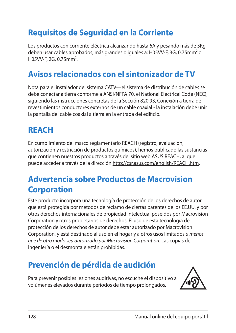 Requisitos de seguridad en la corriente, Avisos relacionados con el sintonizador de tv, Reach | Prevención de pérdida de audición | Asus V451LN User Manual | Page 128 / 136