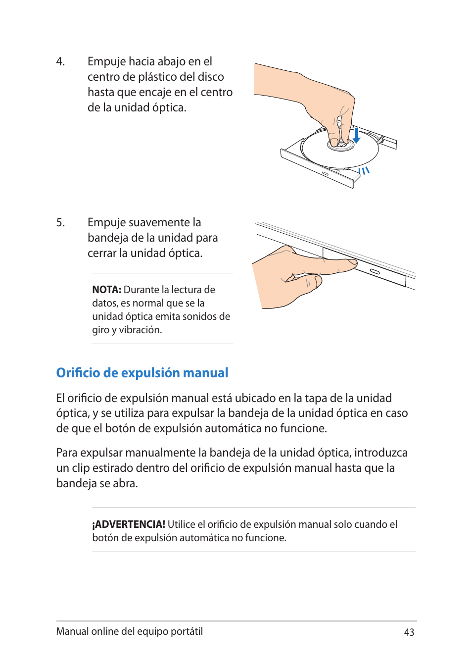 Orificio de expulsión manual | Asus V451LN User Manual | Page 43 / 136