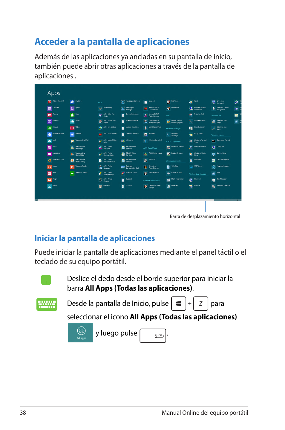 Acceder a la pantalla de aplicaciones | Asus 1015E User Manual | Page 38 / 100