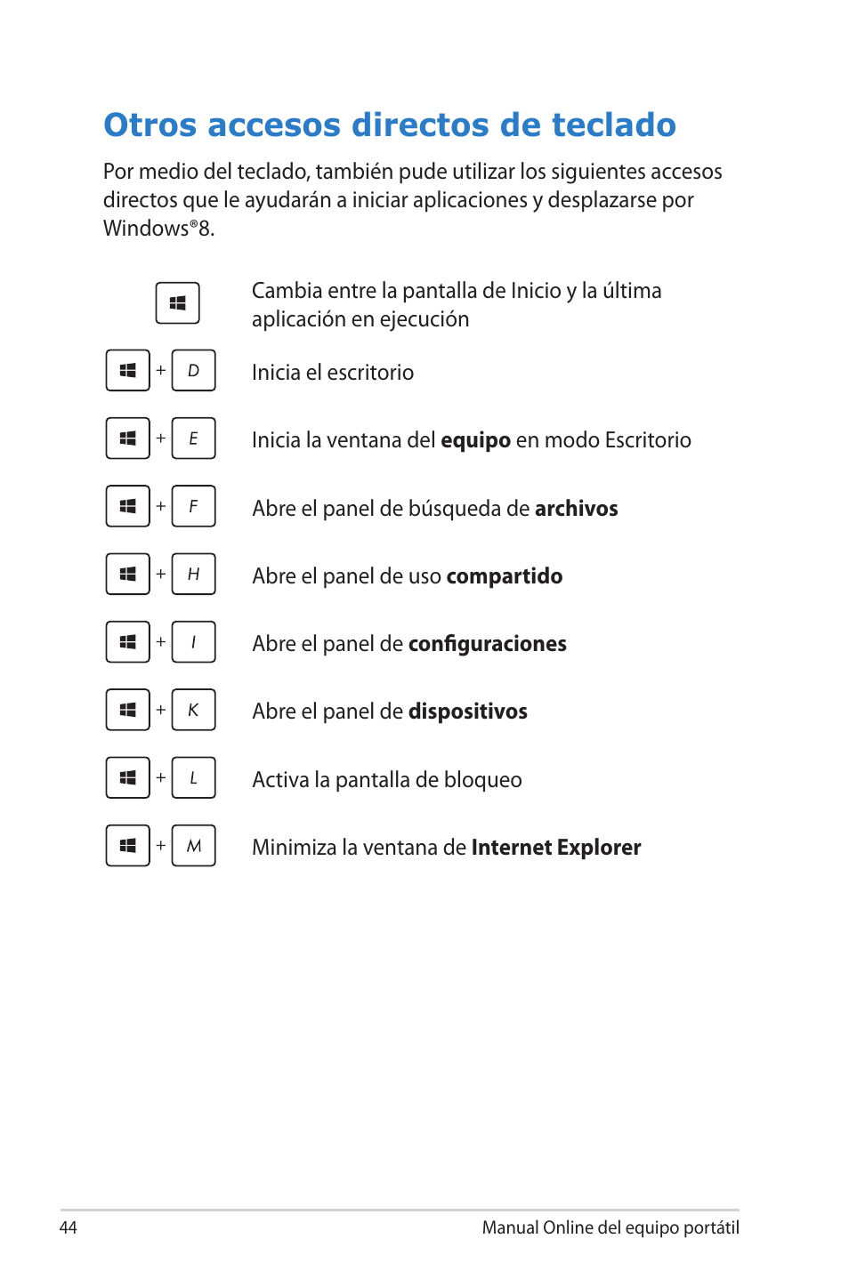 Otros accesos directos de teclado | Asus 1015E User Manual | Page 44 / 100
