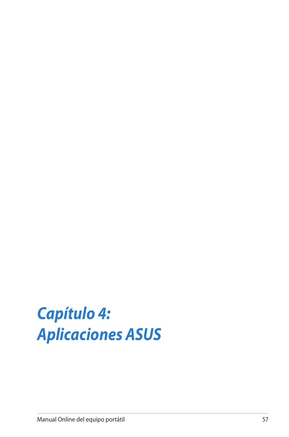 Capítulo 4: aplicaciones asus | Asus 1015E User Manual | Page 57 / 100