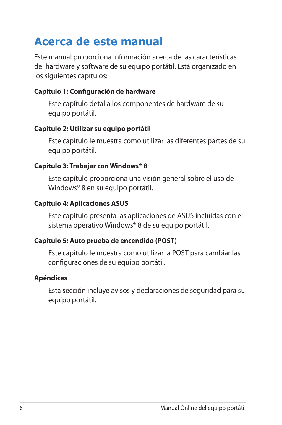 Acerca de este manual | Asus 1015E User Manual | Page 6 / 100