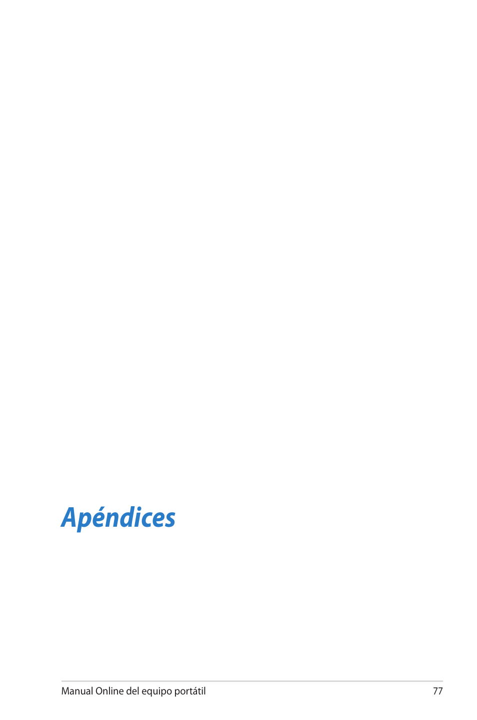 Apéndices | Asus 1015E User Manual | Page 77 / 100