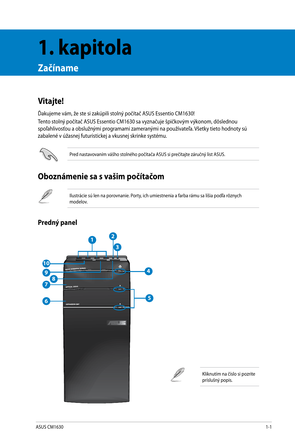 Kapitola, Začíname, Oboznámenie sa s vašim počítačom | Vitajte | Asus CM1630 User Manual | Page 257 / 410