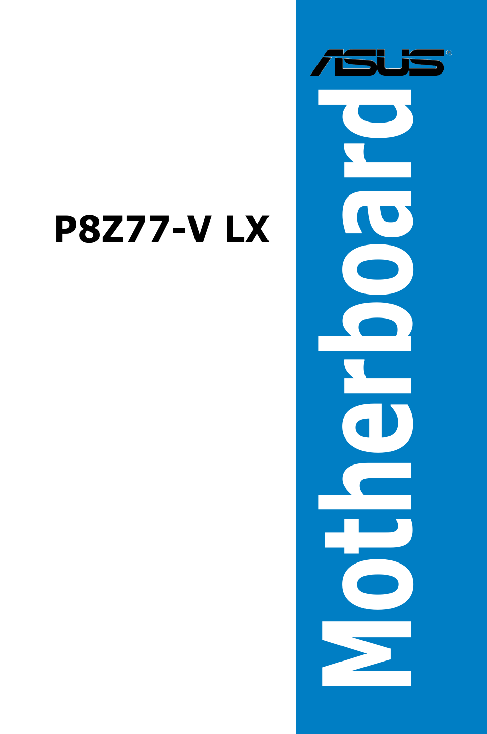 Asus P8Z77-V LX User Manual | 144 pages