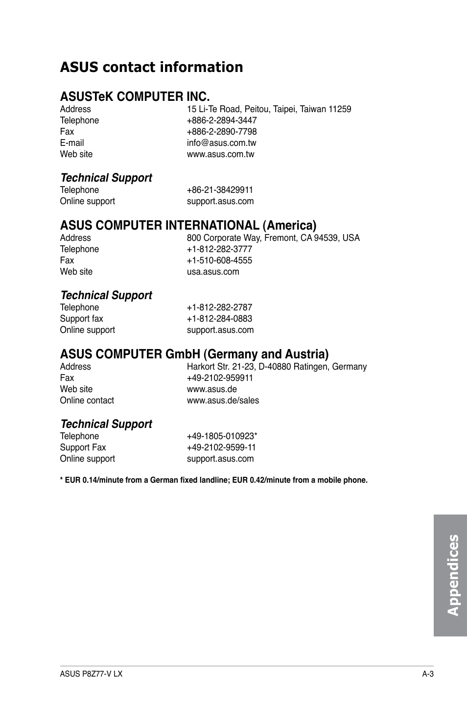 Appendices asus contact information, Asustek computer inc, Asus computer international (america) | Asus computer gmbh (germany and austria), Technical support | Asus P8Z77-V LX User Manual | Page 143 / 144