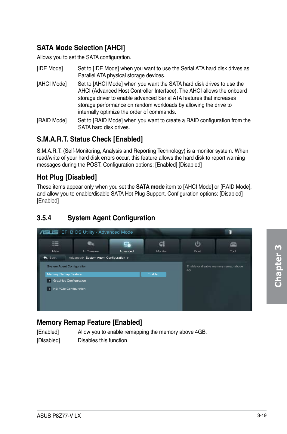 4 system agent configuration, System agent configuration -19, Chapter 3 | Sata mode selection [ahci, S.m.a.r.t. status check [enabled, Hot plug [disabled | Asus P8Z77-V LX User Manual | Page 81 / 144