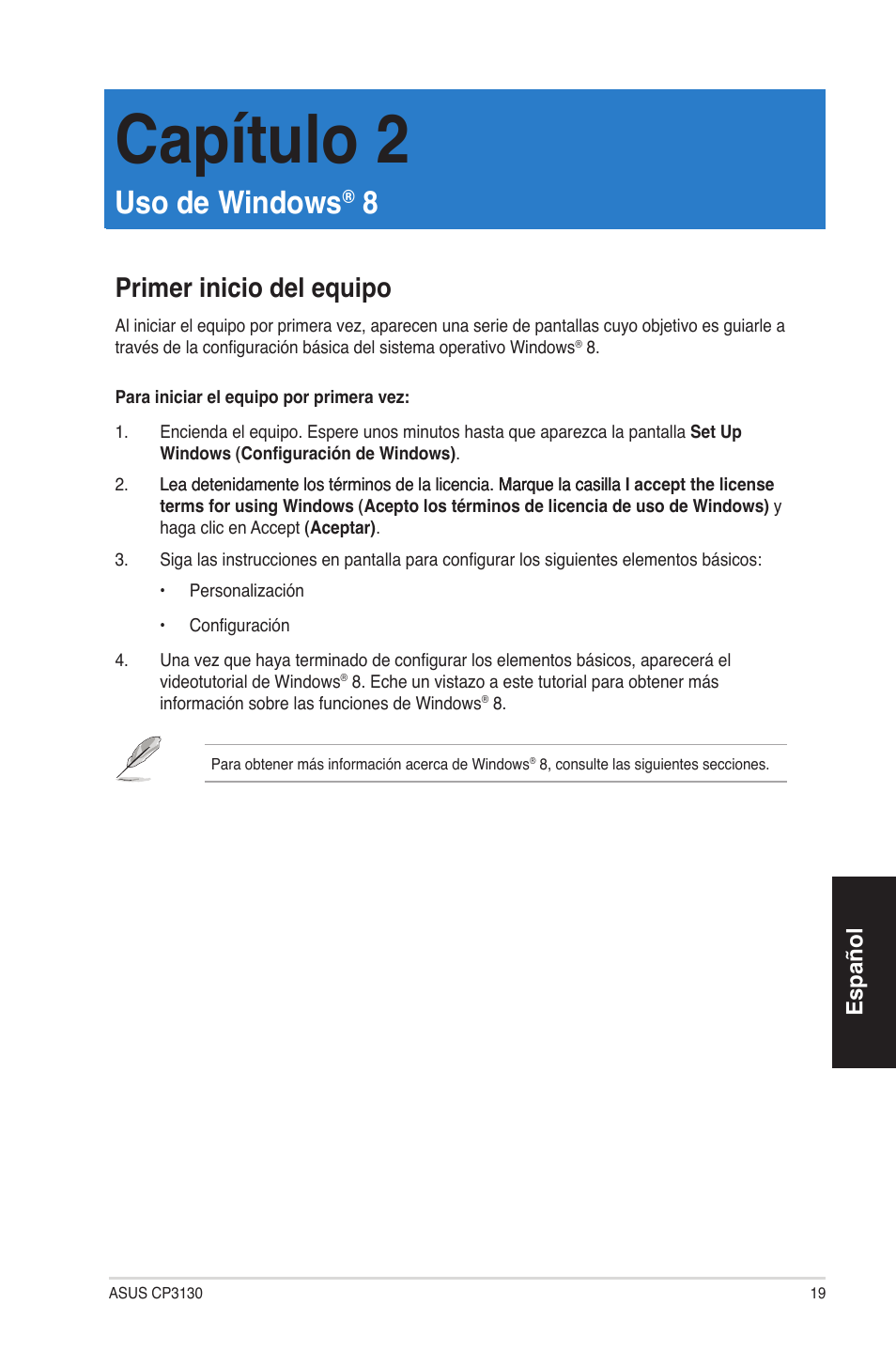 Capítulo 2, Uso de windows® 8, Primer inicio del equipo | Uso de windows, Español | Asus CP3130 User Manual | Page 19 / 68