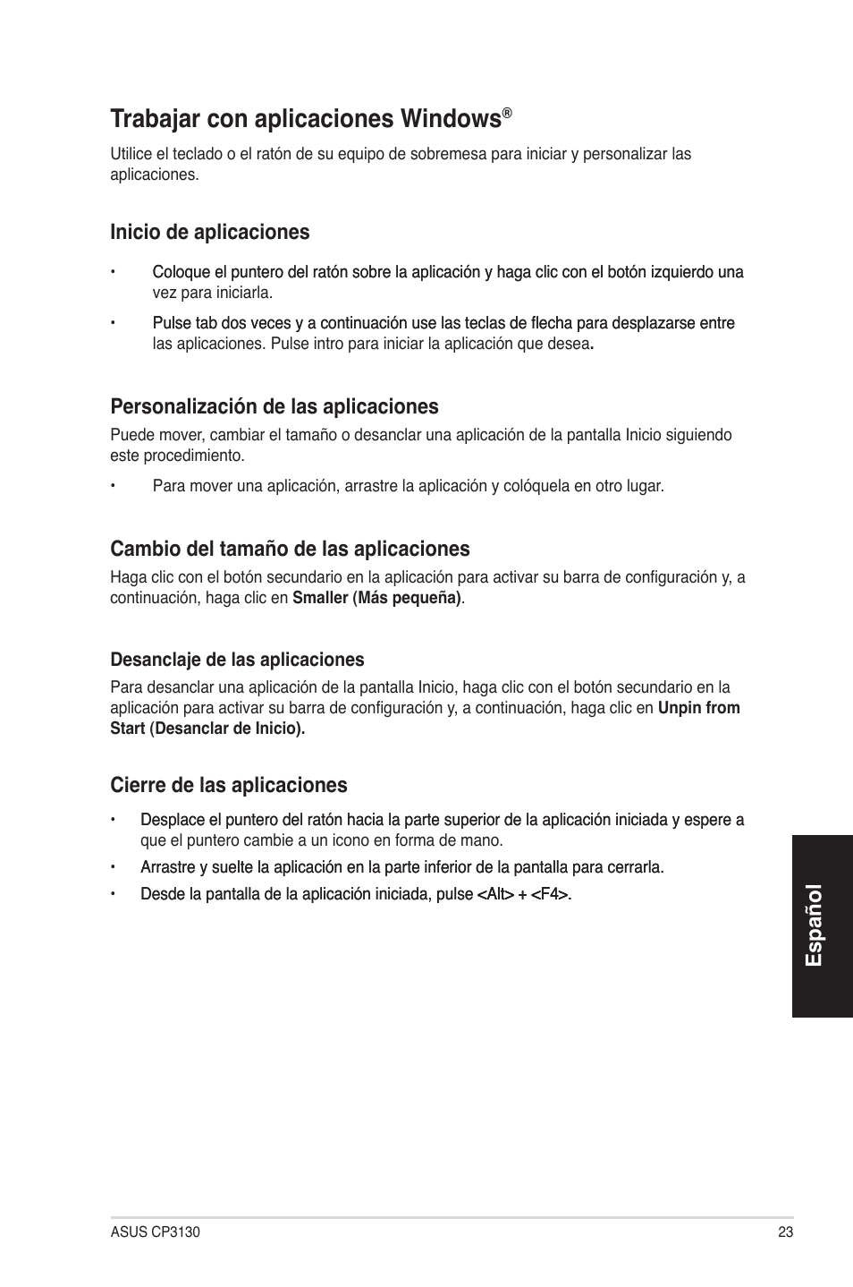 Trabajar con aplicaciones windows, Español, Inicio de aplicaciones | Personalización de las aplicaciones, Cambio del tamaño de las aplicaciones, Cierre de las aplicaciones | Asus CP3130 User Manual | Page 23 / 68