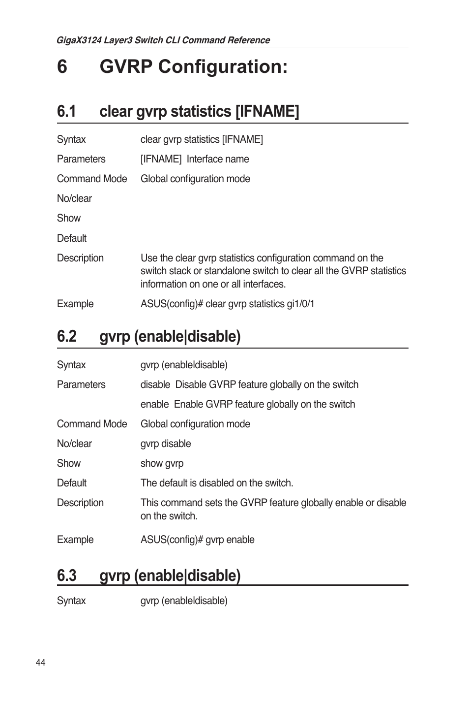 6gvrp configuration, 1 clear gvrp statistics [ifname, 2 gvrp (enable|disable) | 3 gvrp (enable|disable) | Asus GigaX3124 User Manual | Page 69 / 326