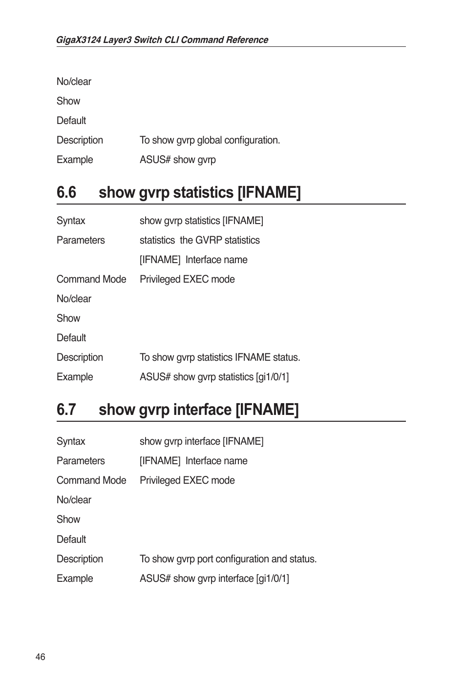 6 show gvrp statistics [ifname, 7 show gvrp interface [ifname | Asus GigaX3124 User Manual | Page 71 / 326