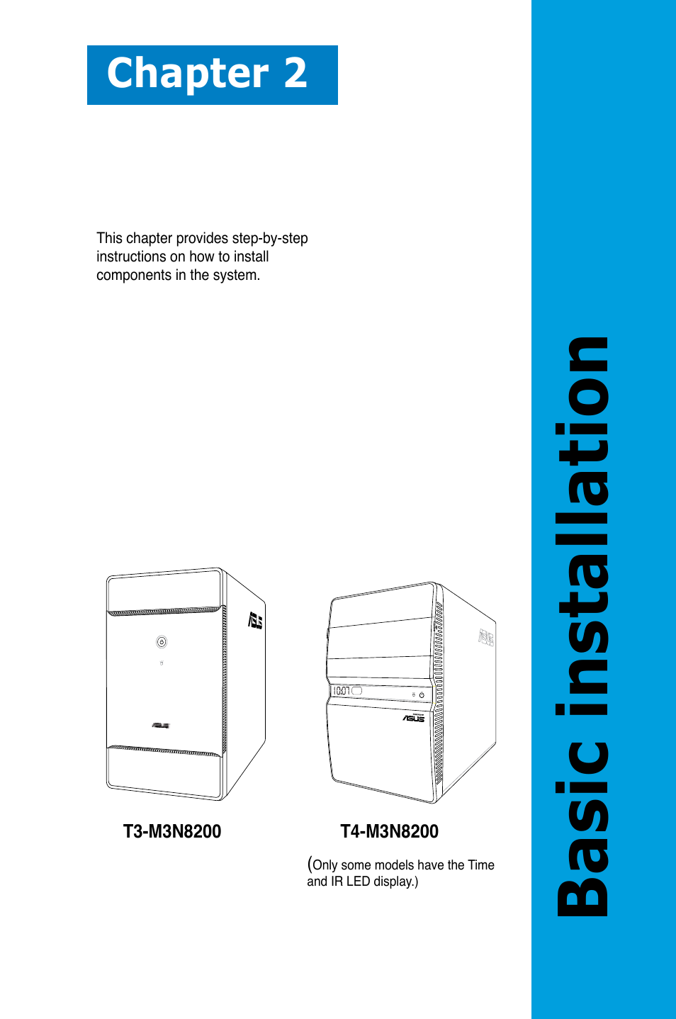 Basic installation, Chapter 2 | Asus T4-M3N8200 User Manual | Page 19 / 93