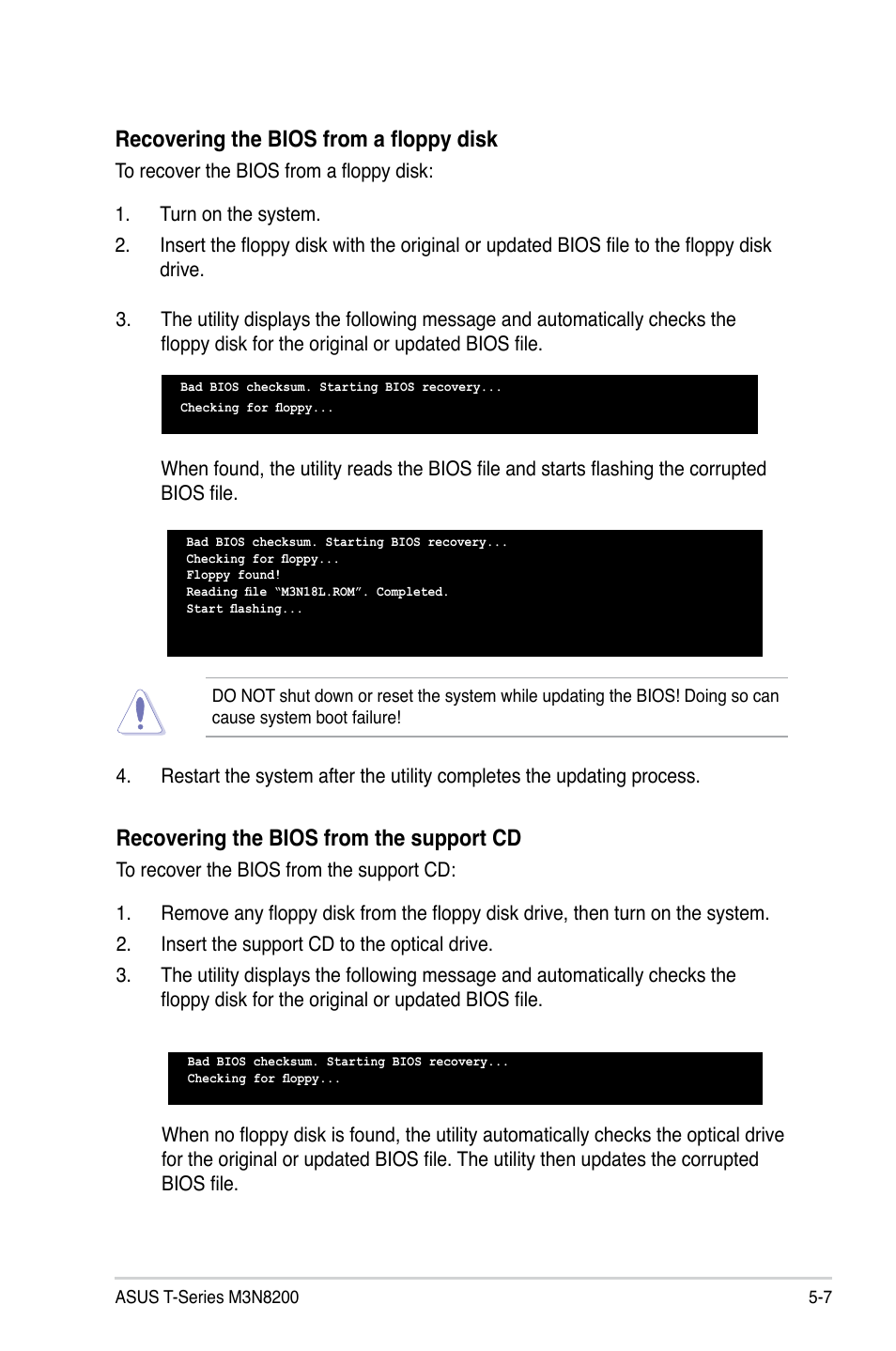 Recovering the bios from a floppy disk, Recovering the bios from the support cd | Asus T4-M3N8200 User Manual | Page 58 / 93