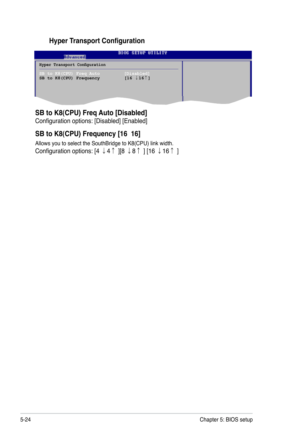 Hyper transport configuration, Sb to k8(cpu) freq auto [disabled | Asus T4-M3N8200 User Manual | Page 75 / 93