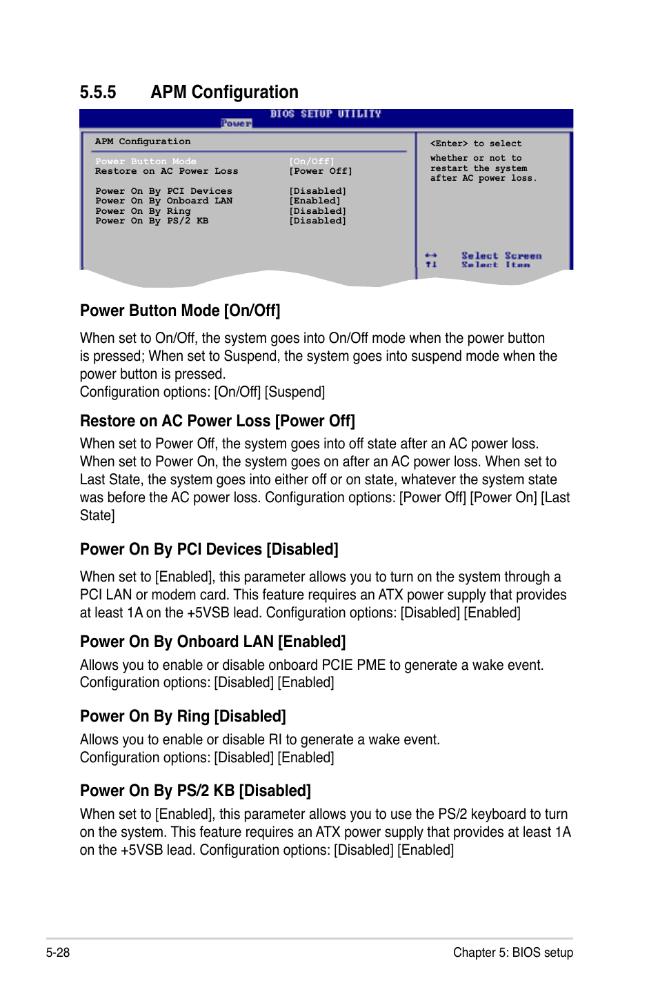 5 apm configuration, Power button mode [on/off, Restore on ac power loss [power off | Power on by pci devices [disabled, Power on by onboard lan [enabled, Power on by ring [disabled, Power on by ps/2 kb [disabled | Asus T4-M3N8200 User Manual | Page 79 / 93