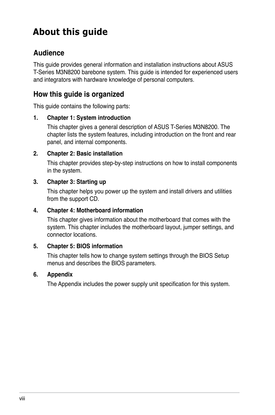 About this guide, Audience, How this guide is organized | Asus T4-M3N8200 User Manual | Page 8 / 93