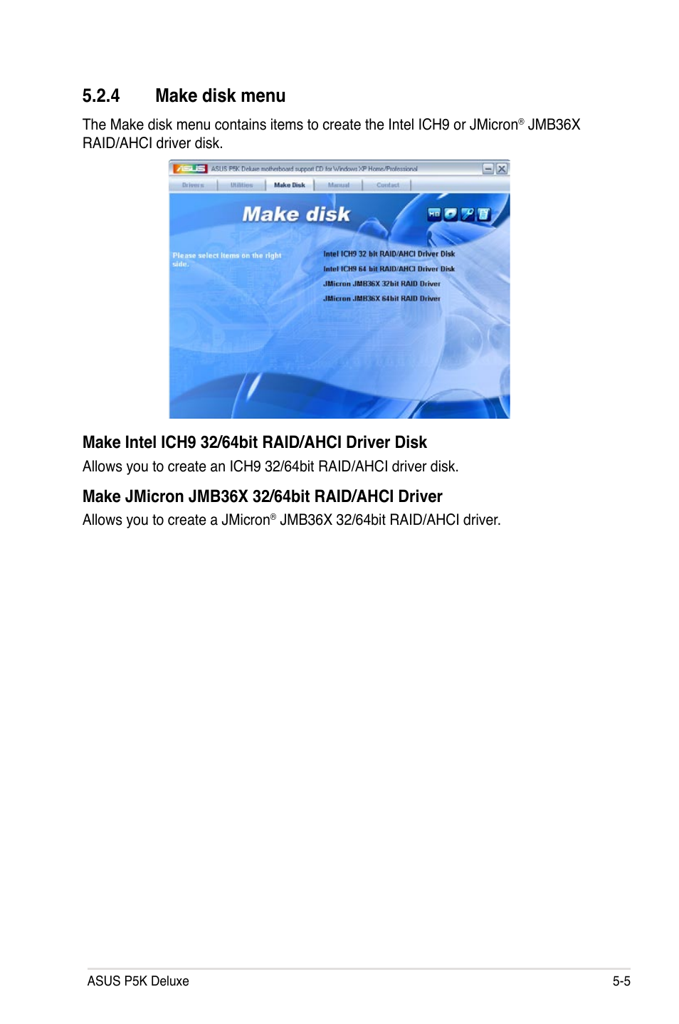 4 make disk menu | Asus P5K Deluxe/WiFi-AP User Manual | Page 113 / 172