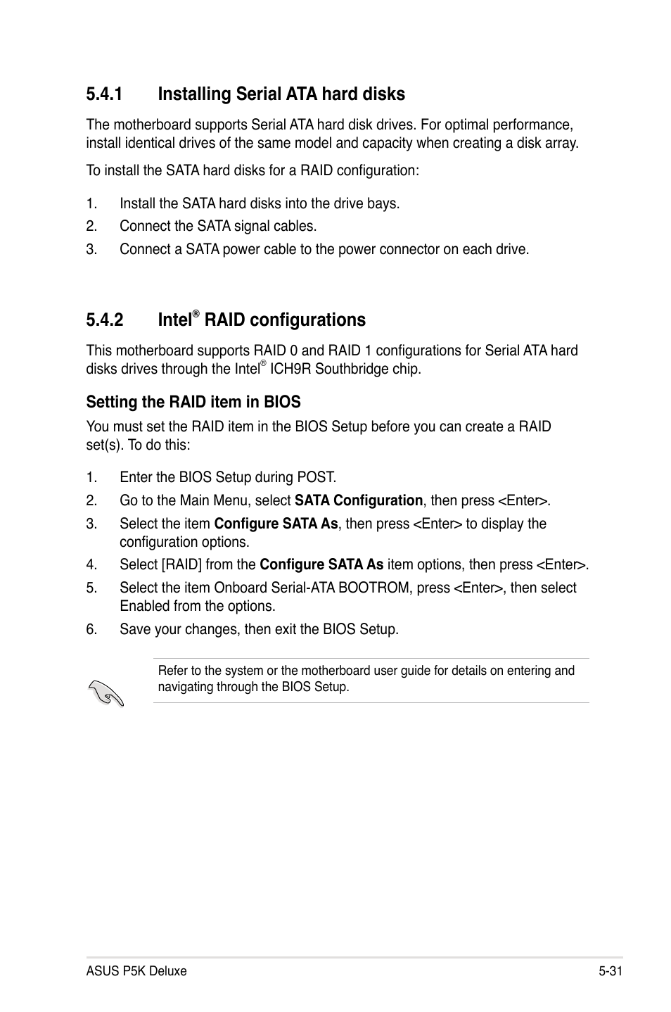 2 intel, Raid configurations, 1 installing serial ata hard disks | Asus P5K Deluxe/WiFi-AP User Manual | Page 139 / 172