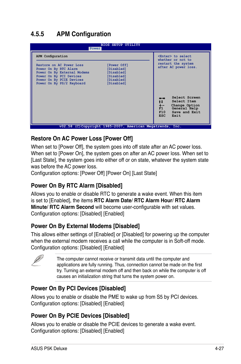 5 apm configuration, Restore on ac power loss [power off, Power on by rtc alarm [disabled | Power on by external modems [disabled, Power on by pci devices [disabled, Power on by pcie devices [disabled | Asus P5K Deluxe/WiFi-AP User Manual | Page 95 / 172