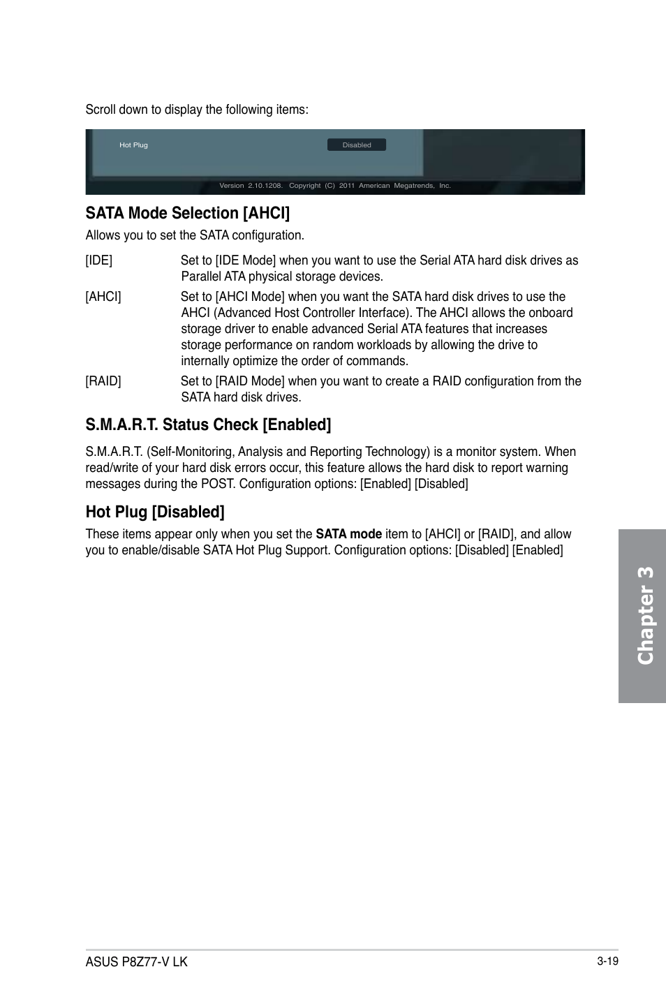 Chapter 3, Sata mode selection [ahci, S.m.a.r.t. status check [enabled | Hot plug [disabled | Asus P8Z77-V LK User Manual | Page 81 / 154