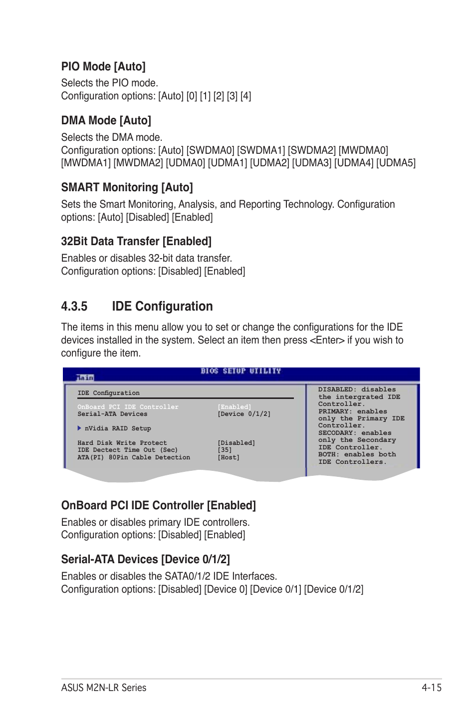 5 ide configuration, Pio mode [auto, Dma mode [auto | Smart monitoring [auto, 32bit data transfer [enabled, Onboard pci ide controller [enabled, Serial-ata devices [device 0/1/2 | Asus M2N-LR/SATA User Manual | Page 68 / 113