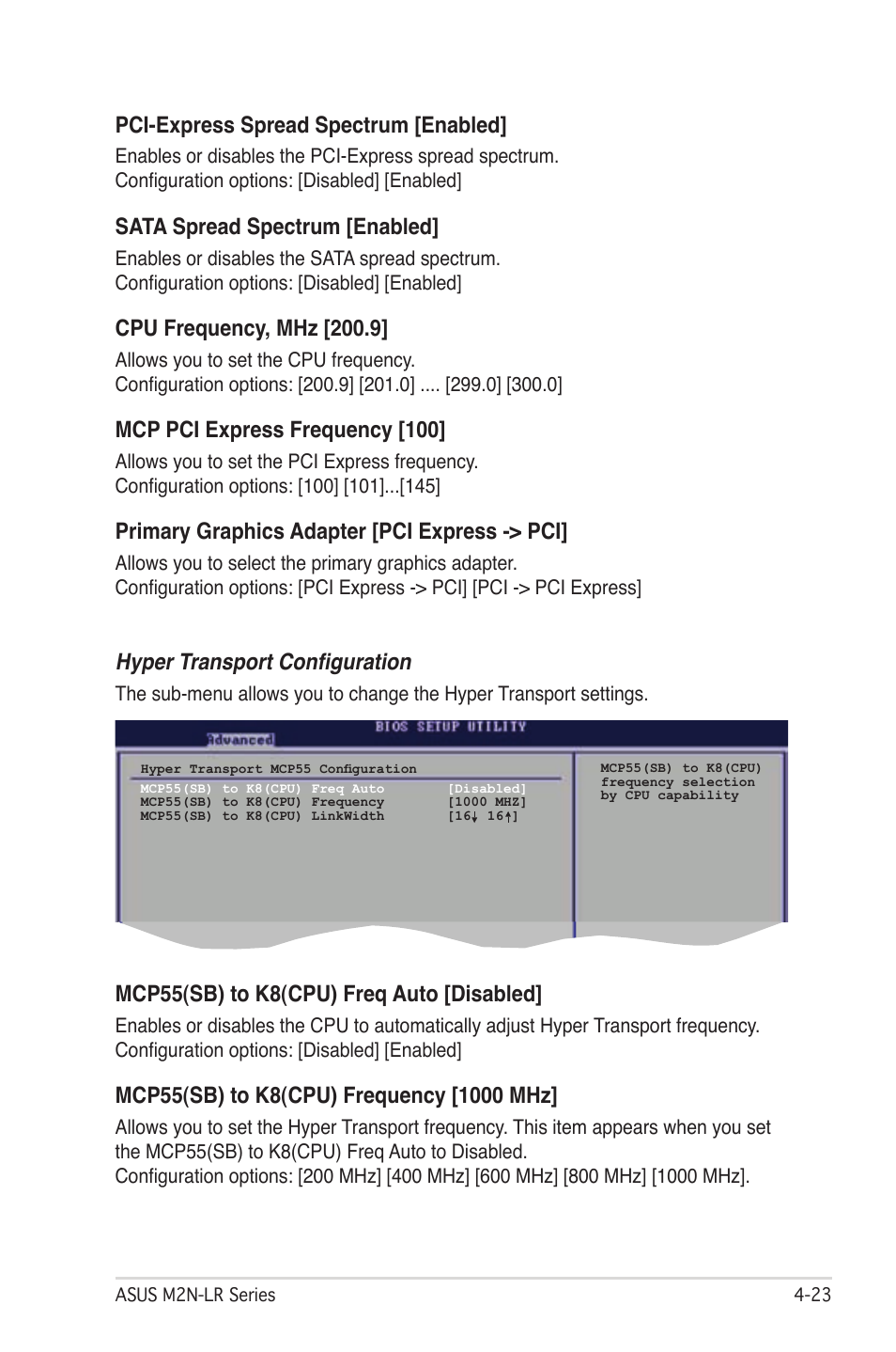 Pci-express spread spectrum [enabled, Sata spread spectrum [enabled, Cpu frequency, mhz [200.9 | Mcp pci express frequency [100, Primary graphics adapter [pci express -> pci, Hyper transport configuration, Mcp55(sb) to k8(cpu) freq auto [disabled | Asus M2N-LR/SATA User Manual | Page 76 / 113