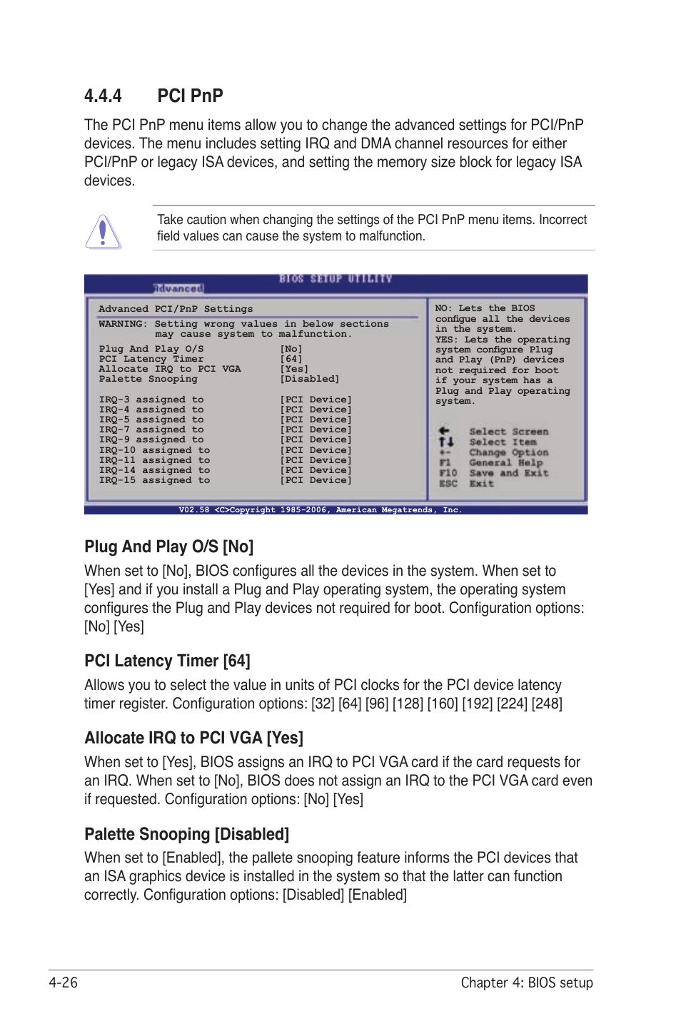 4 pci pnp, Plug and play o/s [no, Pci latency timer [64 | Allocate irq to pci vga [yes, Palette snooping [disabled | Asus M2N-LR/SATA User Manual | Page 79 / 113