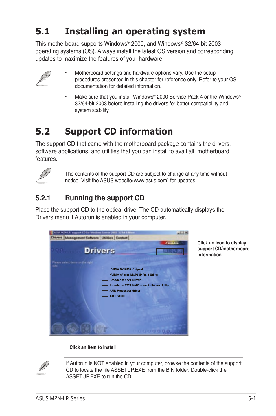 1 installing an operating system, 2 support cd information, 1 running the support cd | Asus M2N-LR/SATA User Manual | Page 96 / 113