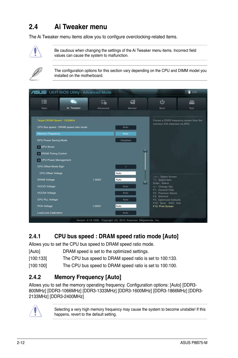 4 ai tweaker menu, 1 cpu bus speed : dram speed ratio mode [auto, 2 memory frequency [auto | Ai tweaker menu -12 2.4.1, Cpu bus speed : dram speed ratio mode [auto] -12, Memory frequency [auto] -12 | Asus P8B75-M User Manual | Page 58 / 78