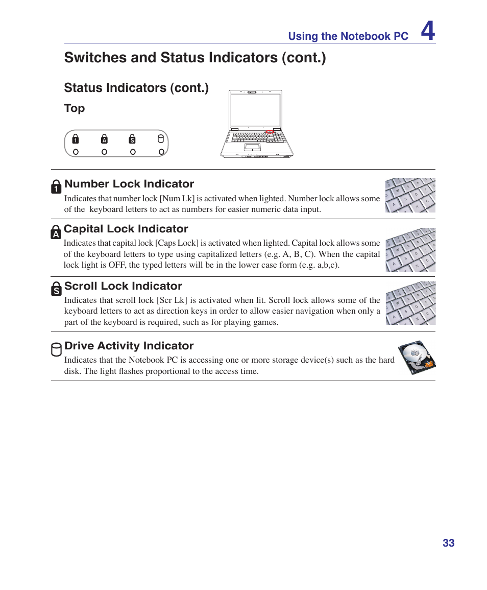 Switches and status indicators (cont.) | Asus F7E User Manual | Page 33 / 87