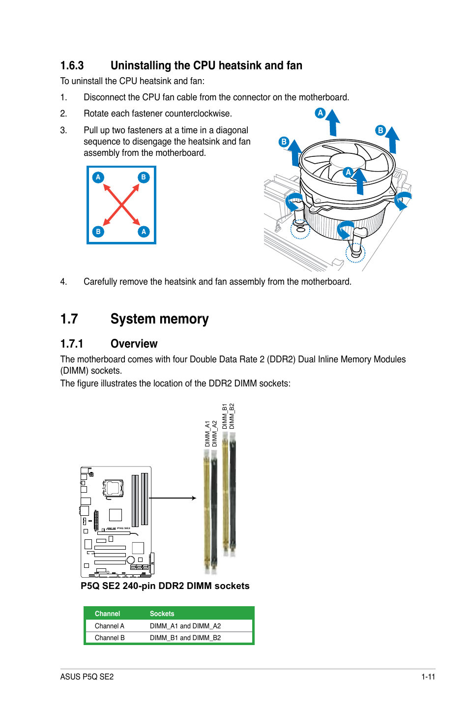 3 uninstalling the cpu heatsink and fan, 7 system memory, 1 overview | Uninstalling the cpu heatsink and fan -11, System.memory -11 1.7.1, Overview -11, Uninstalling.the.cpu.heatsink.and.fan, Overview | Asus P5Q SE2 User Manual | Page 21 / 64