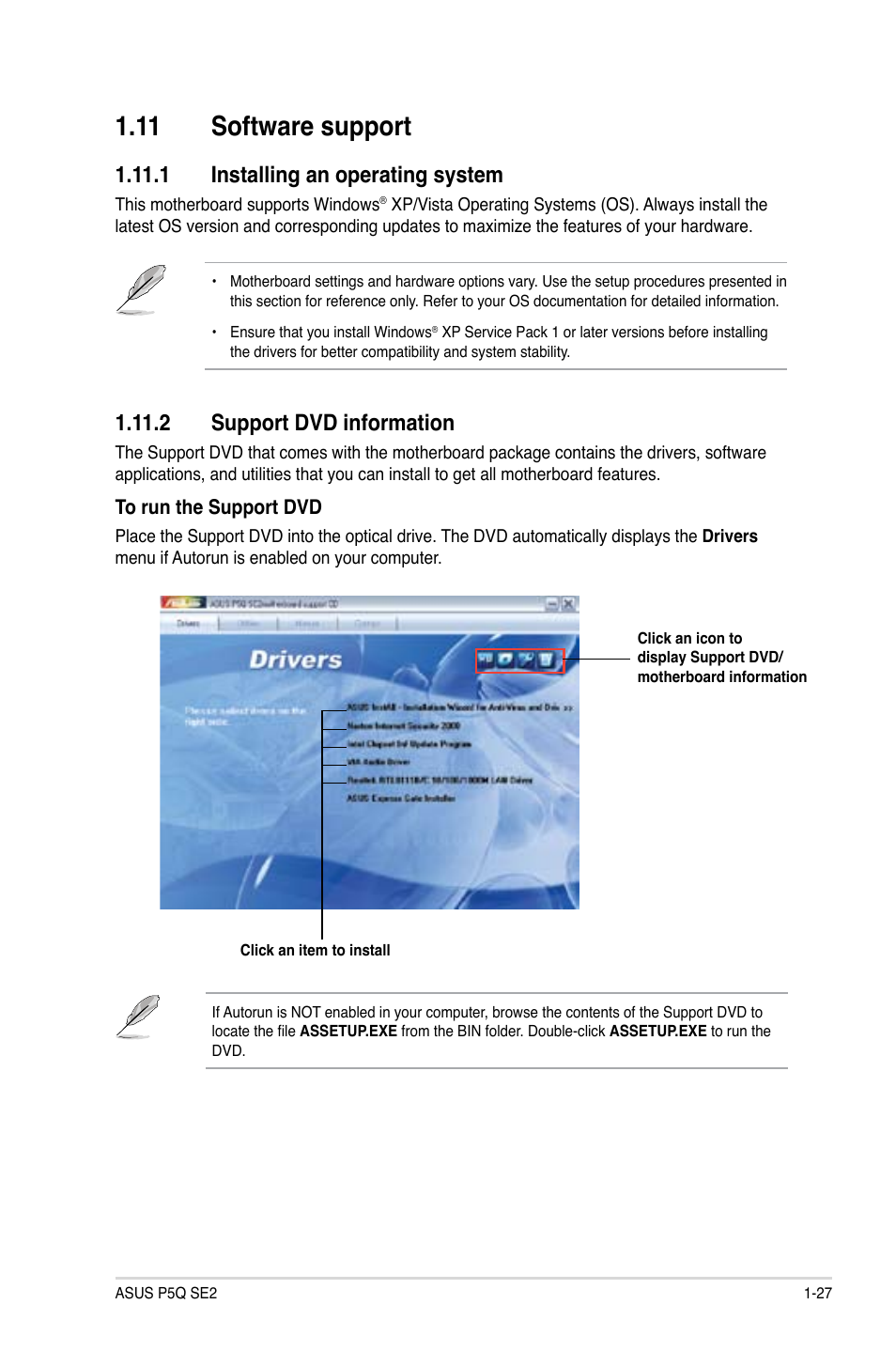 11 software support, 1 installing an operating system, 2 support dvd information | Software.support -27, Software.support, Installing.an.operating.system, Support.dvd.information | Asus P5Q SE2 User Manual | Page 37 / 64