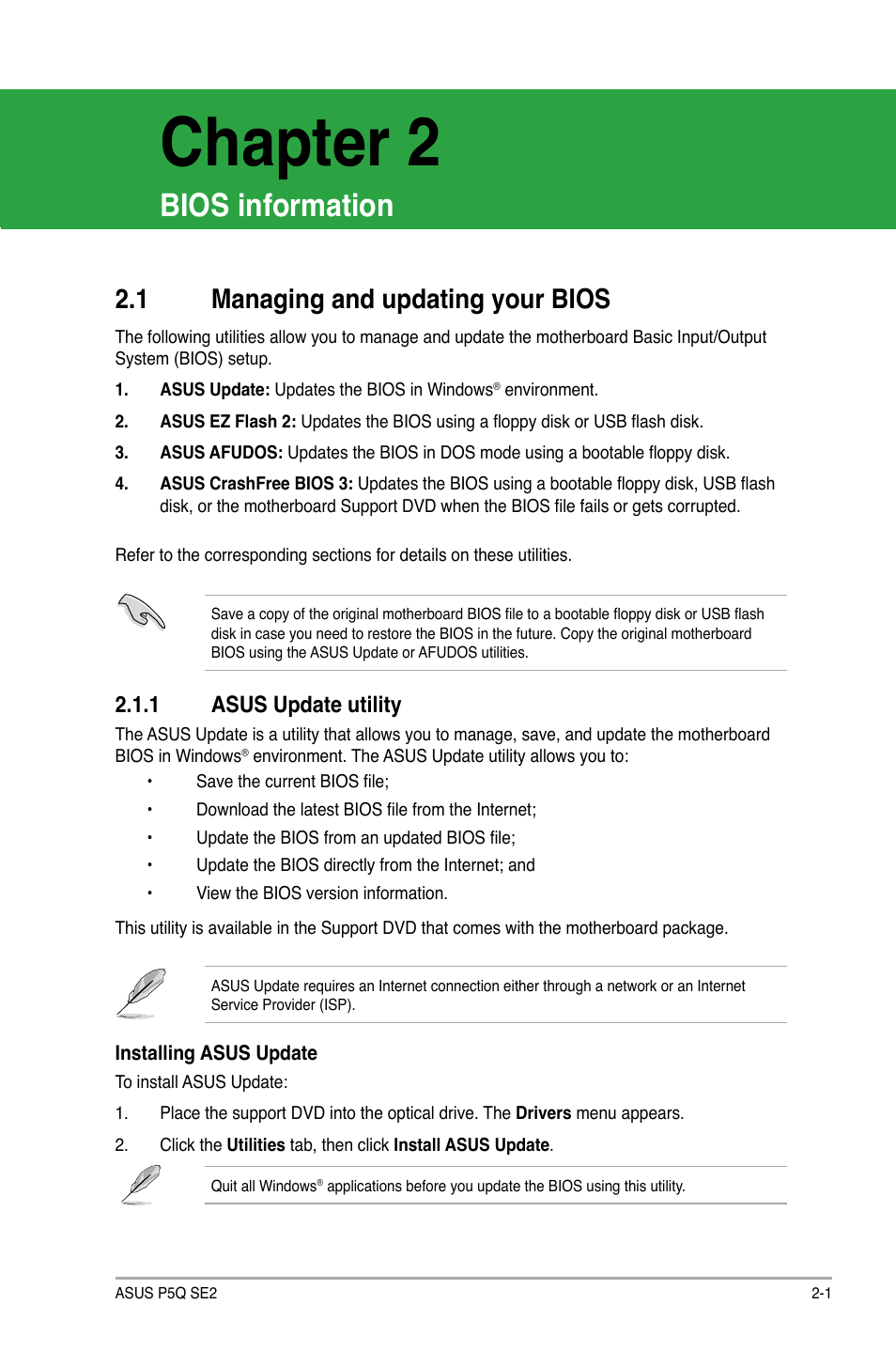 Chapter 2: bios information, 1 managing and updating your bios, 1 asus update utility | Chapter.2:.bios.information, Managing.and.updating.your.bios -1 2.1.1, Asus update utility -1, Chapter.2, Bios.information, Managing.and.updating.your.bios, Asus.update.utility | Asus P5Q SE2 User Manual | Page 39 / 64