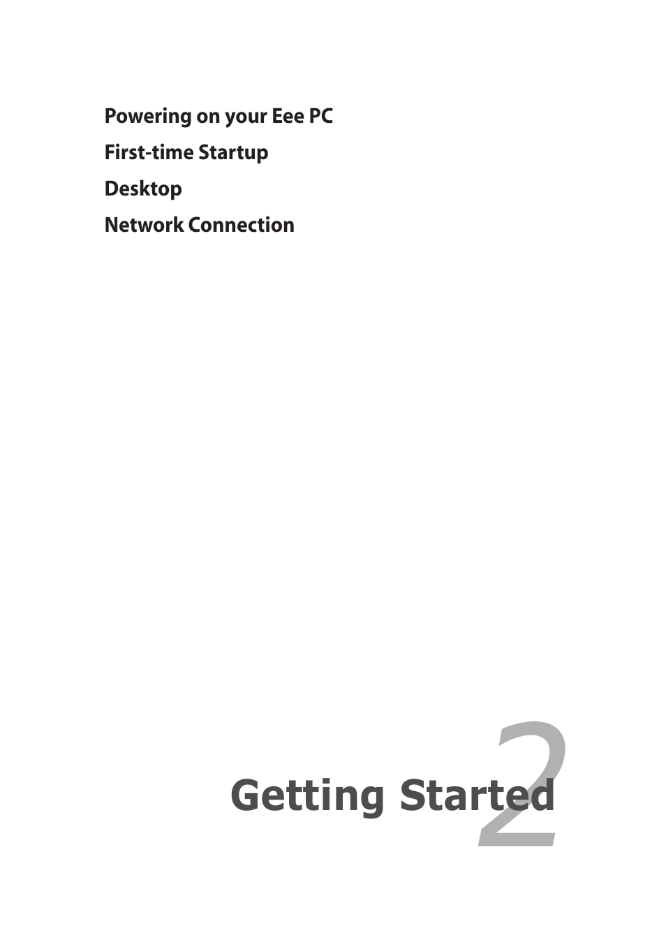 Chapter 2: getting started, Chapter 2, Getting started | Asus Eee PC 1018P User Manual | Page 23 / 64