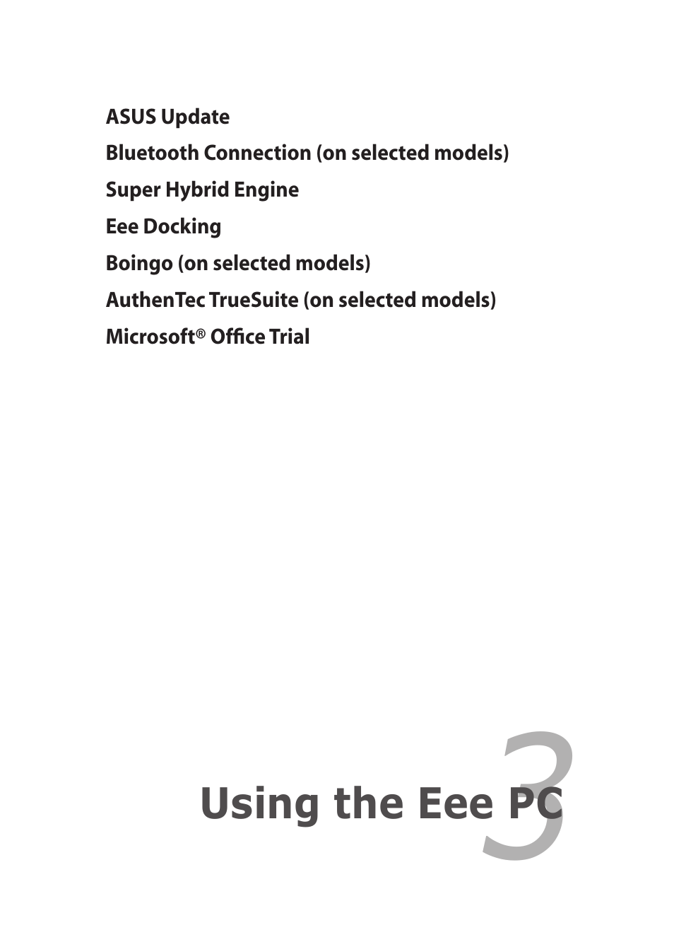 Chapter 3: using the eee pc, Chapter 3, Using the eee pc | Asus Eee PC 1018P User Manual | Page 33 / 64