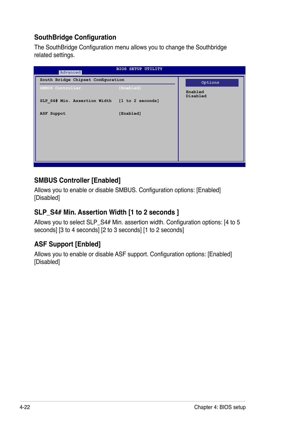 Southbridge configuration, Smbus controller [enabled, Slp_s4# min. assertion width [1 to 2 seconds | Asf support [enbled | Asus P5BV/SAS User Manual | Page 82 / 184