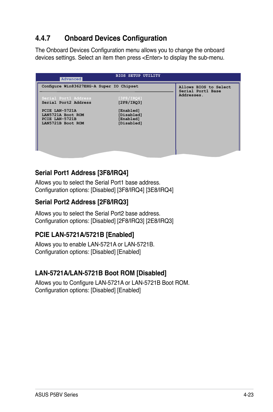 7 onboard devices configuration, Serial port1 address [3f8/irq4, Serial port2 address [2f8/irq3 | Asus P5BV/SAS User Manual | Page 83 / 184