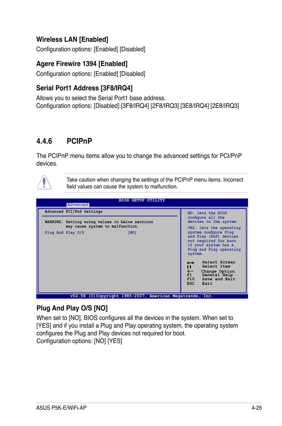 6 pcipnp, Plug and play o/s [no, Wireless lan [enabled | Agere firewire 1394 [enabled, Serial port1 address [3f8/irq4, Configuration options: [enabled] [disabled | Asus P5K-E/WiFi-AP User Manual | Page 93 / 180