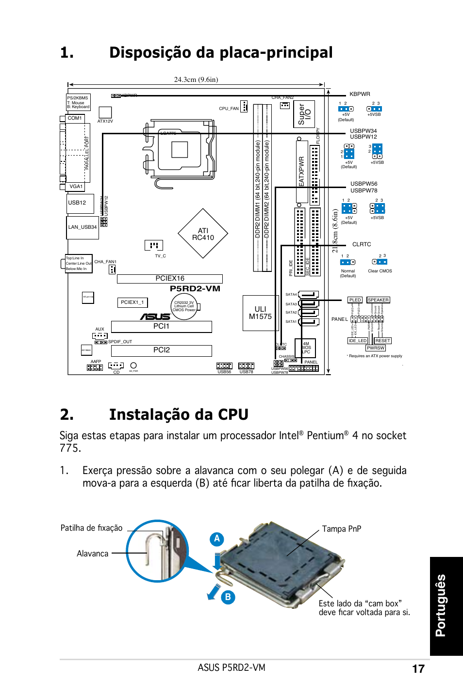 Instalação da cpu, Disposição da placa-principal, Português | Pentium, Asus p5rd2-vm, Sup er i/o, Pci1, Uli m1575, P5rd2-vm, Pci2 | Asus P5RD2-VM User Manual | Page 17 / 37