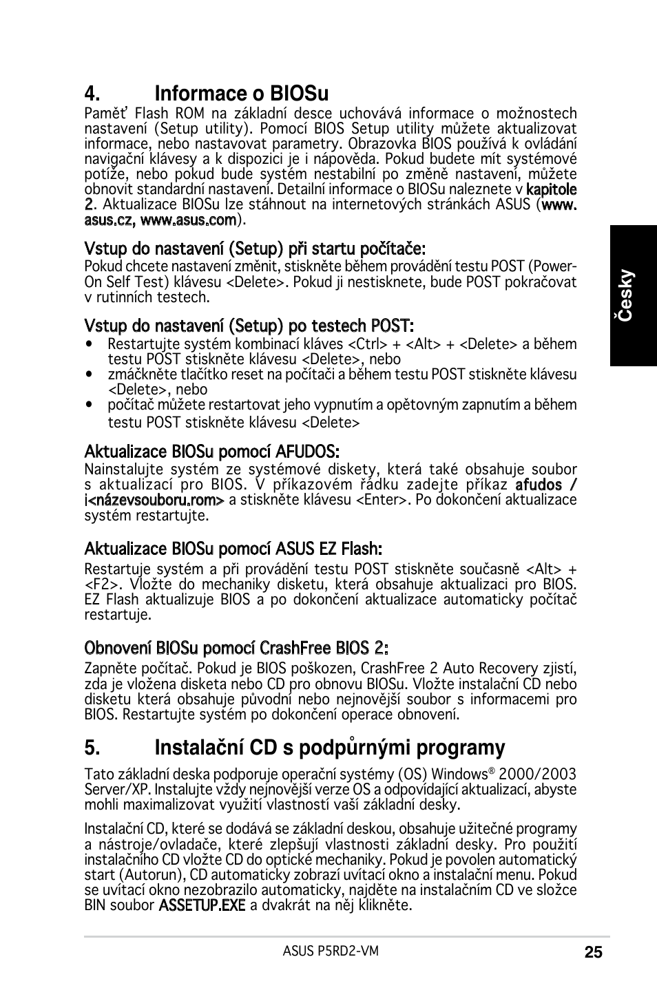 Informace o biosu, Instalační cd s podpůrnými programy, Česky | Asus P5RD2-VM User Manual | Page 25 / 37